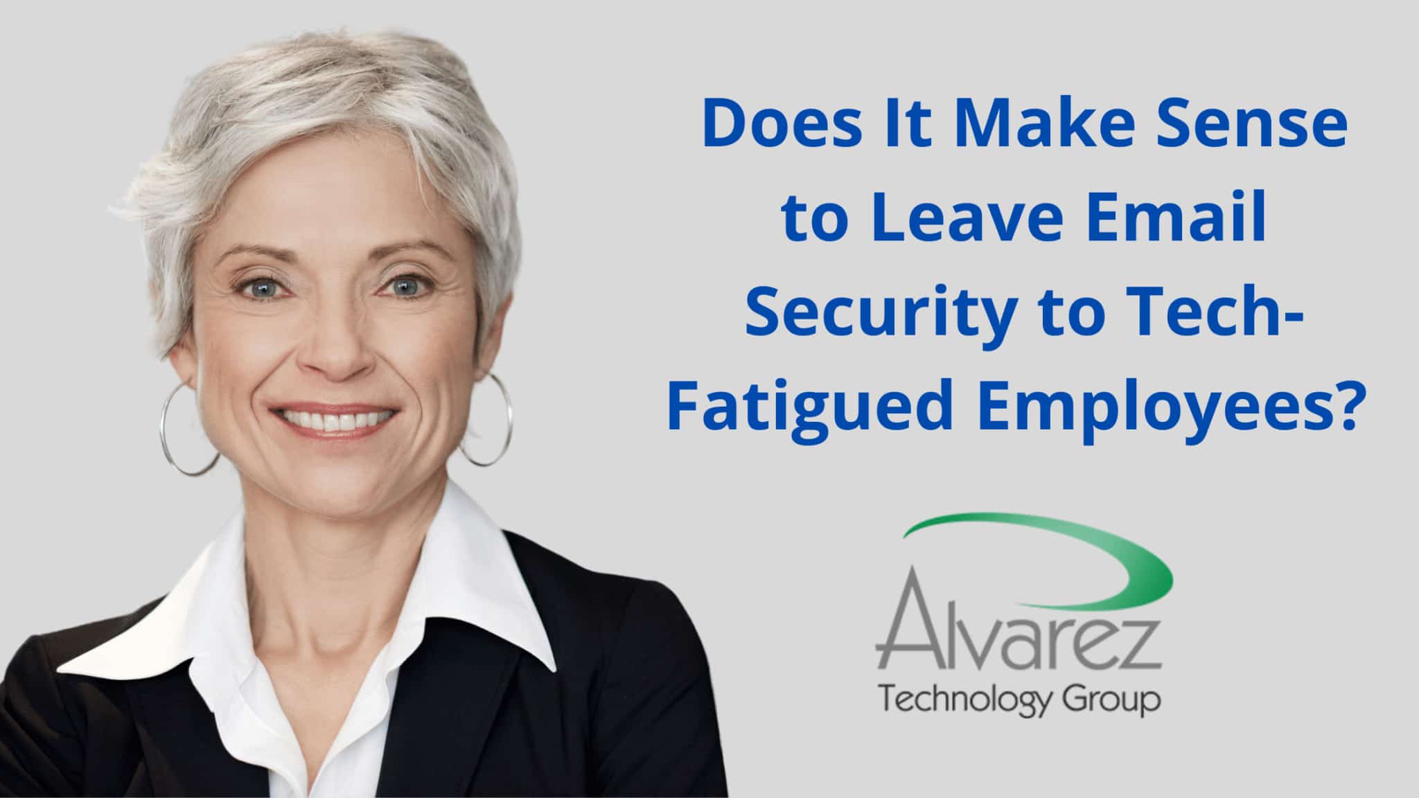 Does It Make Sense to Leave Email Security to Tech-Fatigued Employees_