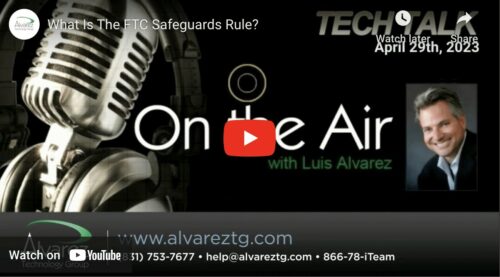 The FTC Safeguards Rule