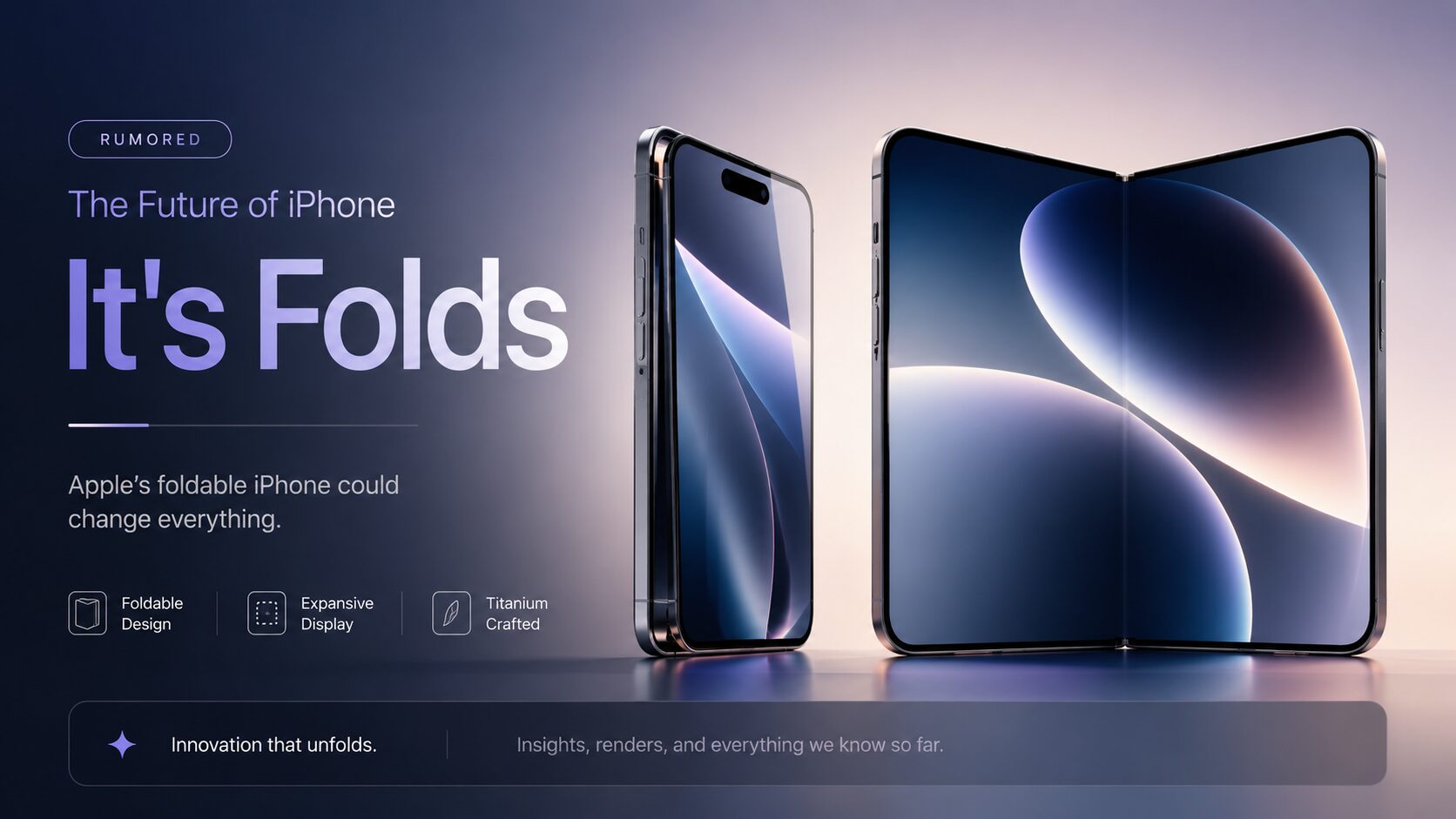 Apple’s Foldable iPhone: Rumored Features, Price and 2026 Launch